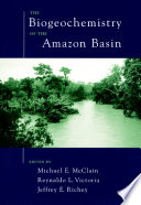 The biogeochemistry of the Amazon Basin /