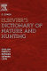 Elsevier's dictionary of nature and hunting in English, French, Russian, German, and Latin /