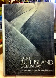 North Bull Island, Dublin Bay : a modern coastal natural history /