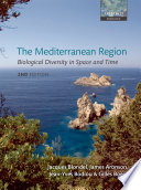 The Mediterranean region : biological diversity in space and time /