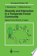 Diversity and interaction in a temperate forest community: Ogawa Forest Reserve of Japan /