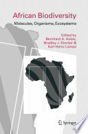 African biodiversity : molecules, organisms, ecosystems /