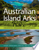 Australian island arks : conservation, management and opportunities /
