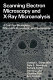 Scanning electron microscopy and X-ray microanalysis : a text for biologists, materials scientists, and geologists /