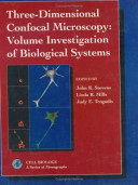 Three-dimensional confocal microscopy : volume investigation of biological specimens /