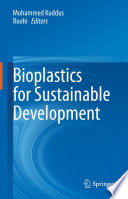 Bioplastics for Sustainable Development /