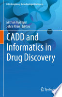 CADD and Informatics in Drug Discovery /