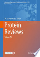 Protein Reviews : Volume 23 /