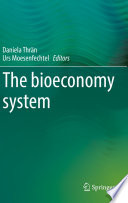The bioeconomy system /