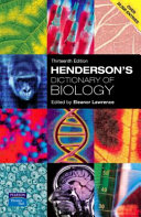 Henderson's dictionary of biology / [edited by] Eleanor Lawrence.