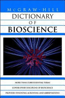 McGraw-Hill dictionary of bioscience /