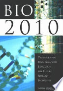 Bio 2010 : transforming undergraduate education for future research biologists /
