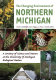 The changing environment of northern Michigan : a century of science and nature at the University of Michigan Biological Station /