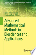 Advanced Mathematical Methods in Biosciences and Applications /