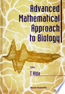 Advanced mathematical approach to biology /