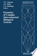 Dynamics of complex interconnected biological systems /