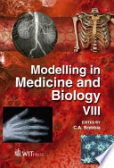 Modelling in medicine and biology VIII /