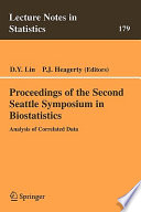 Proceedings of the Second Seattle Symposium in Biostatistics : analysis of correlated data /