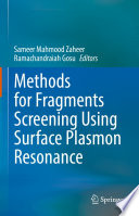 Methods for Fragments Screening Using Surface Plasmon Resonance /