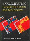 BioComputing : computer tools for biologists /