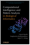 Computational intelligence and pattern analysis in biological informatics /