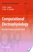 Computational electrophysiology : dynamical systems and bifurcations /