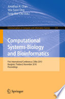 Computational systems-Biology and bioinformatics : first international conference, CSBio 2010, Bangkok, Thailand, November 3-5, 2010, proceedings /