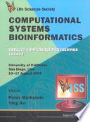 Computational systems bioinformatics : CSB2007 conference proceedings, volume 6 : University of California, San Diego, USA 13-17 August 2007 /