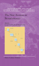 The new avenues in bioinformatics /