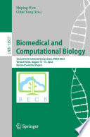 Biomedical and Computational Biology : Second International Symposium, BECB 2022, Virtual Event, August 13-15, 2022, Revised Selected Papers /