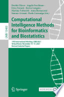 Computational Intelligence Methods for Bioinformatics and Biostatistics : 17th International Meeting, CIBB 2021, Virtual Event, November 15-17, 2021, Revised Selected Papers /