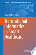 Translational Informatics in Smart Healthcare /