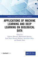 Applications of machine learning and deep learning on biological data /