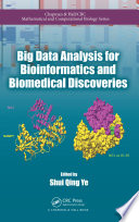 Big data analysis for bioinformatics and biomedical discoveries /