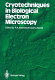 Cryotechniques in biological electron microscopy /