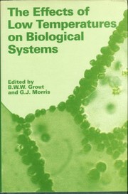 The Effects of low temperatures on biological systems /