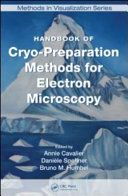 Handbook of cryo-preparation methods for electron microscopy /