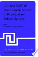 ESR and NMR of paramagnetic species in biological and related systems : proceedings of the NATO Advanced Study Institute held at Acquafredda di Maratea, Italy, June 3-15, 1979 /