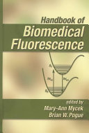 Handbook of biomedical fluorescence /