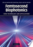 Femtosecond biophotonics : core technology and applications /