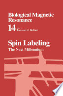 Spin labeling : the next millennium /