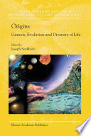 Origins : genesis, evolution, and diversity of life /