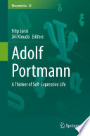 Adolf Portmann : A Thinker of Self-Expressive Life /