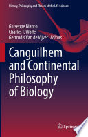 Canguilhem and Continental Philosophy of Biology /