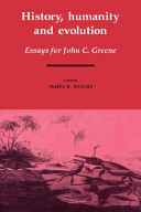 History, humanity, and evolution : essays for John C. Greene /
