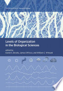 Levels of organization in the biological sciences /