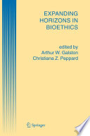 Expanding horizons in bioethics /