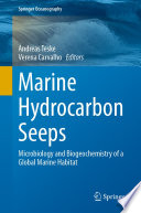 Marine Hydrocarbon Seeps : Microbiology and Biogeochemistry of a Global Marine Habitat /