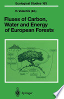 Fluxes of carbon, water, and energy of European forests /