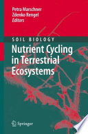 Nutrient cycling in terrestrial ecosystems /